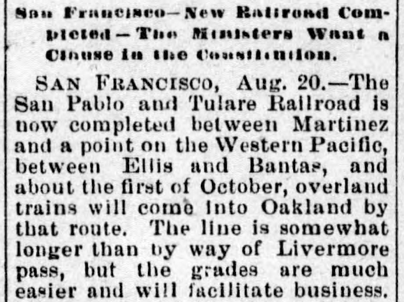 Tulare and San Pablo Line Built (News Article)